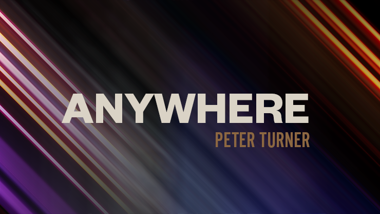 Anywhere by Peter Turner - Video Download